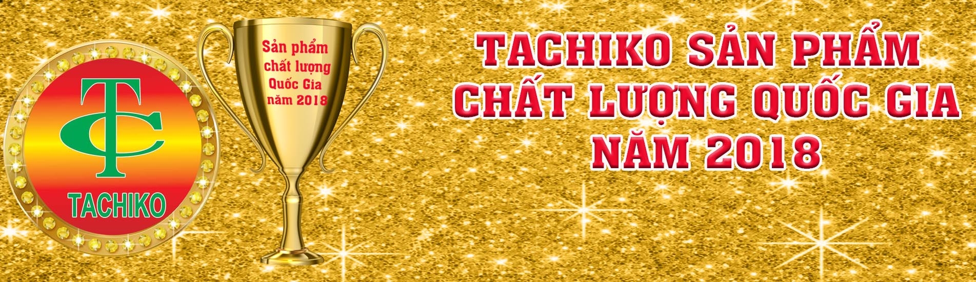 Tachiko sản phẩm chất lượng Quốc Gia năm 2018